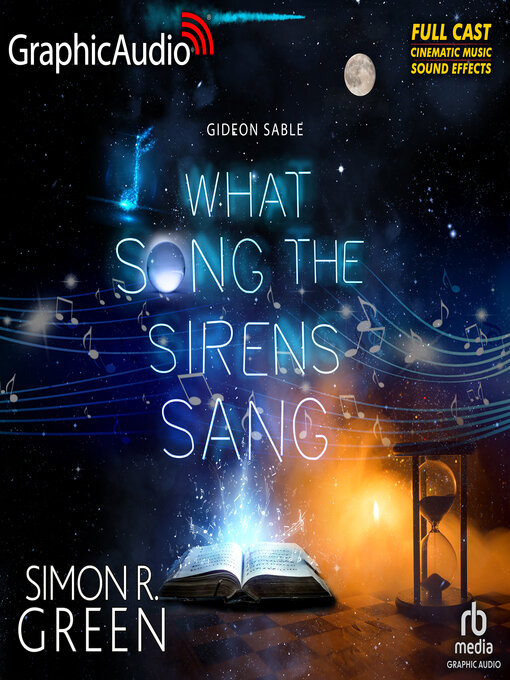 Title details for What Song the Sirens Sang [Dramatized Adaptation] by Simon R. Green - Available